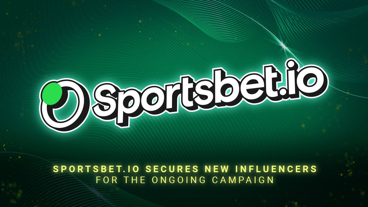 Sportsbet.io Secures New Influencers for Ongoing Campaign